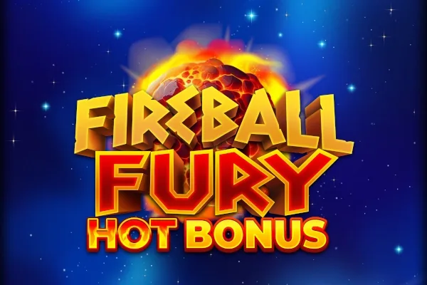 Fireball Fury: Hot Bonus